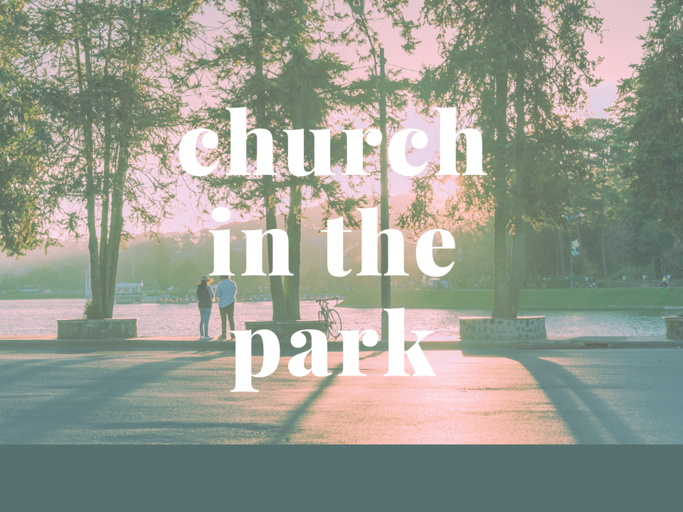Church in the Park 